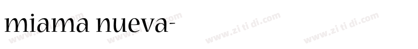 miama nueva字体转换